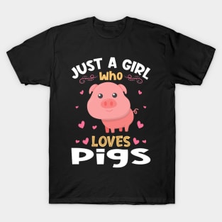 Just a Girl who Loves Pigs Gift T-Shirt